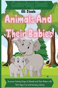 Animals And Their Babies Coloring Book