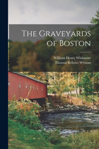 Graveyards of Boston