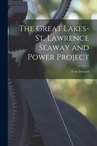 Great Lakes-St. Lawrence Seaway and Power Project