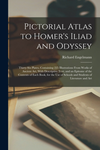 Pictorial Atlas to Homer's Iliad and Odyssey