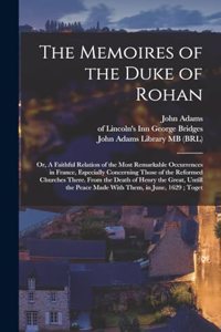 Memoires of the Duke of Rohan