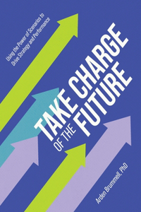 Take Charge of the Future