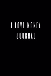 I Love Money Journal