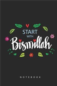 Start With Bismillah Notebook