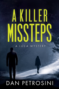 Killer Missteps