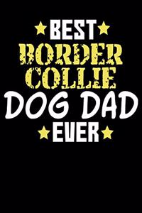 Best Border Collie Dog Dad Ever