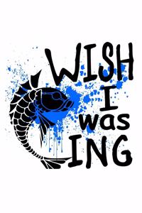 Wish I Was Fishing
