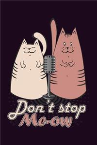 Don'T stop Me-Ow