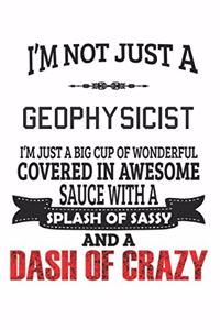 I'm Not Just A Geophysicist