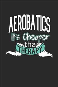 Aerobatics It's Cheaper Than Therapy