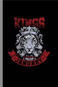 Kings are born in January