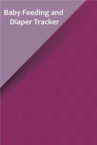 Baby Feeding And Diaper Tracker