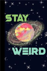 Stay Weird