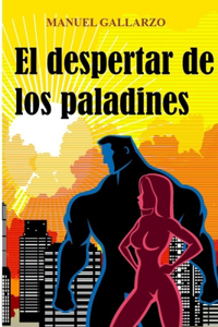 El despertar de los paladines