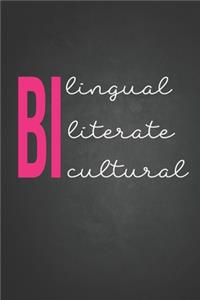 Bilingual Biliterate Bicultural