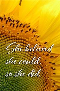 She Believed She Could, So She Did