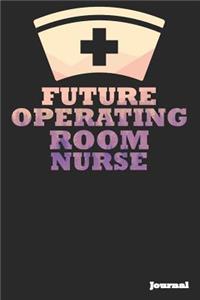 Future Operating Room Nurse Journal