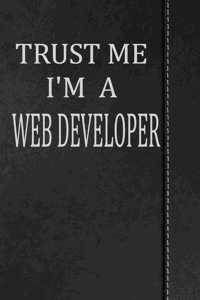 Trust Me I'm a Web Developer
