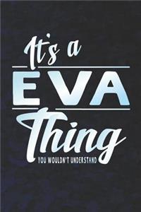 It's a Eva Thing You Wouldn't Understand