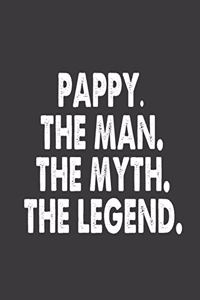 Pappy the Man the Myth the Legend