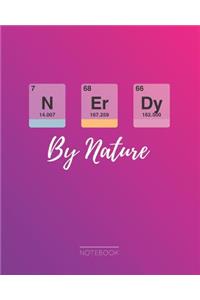 Nerdy By Nature Notebook