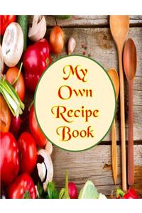 My Own Recipe Book