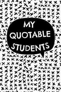 My Quotable Students