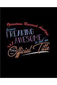 Operations Research Analyst Because Freaking Awesome is not an Official Title