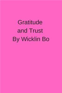 Gratitude and trust by Wickin Bo