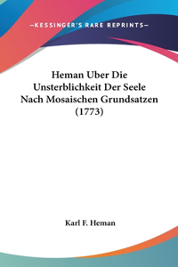 Heman Uber Die Unsterblichkeit Der Seele Nach Mosaischen Grundsatzen (1773)