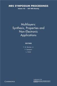 Multilayers: Volume 103