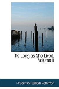 As Long as She Lived, Volume II