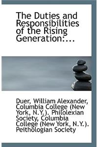 The Duties and Responsibilities of the Rising Generation