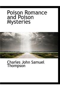 Poison Romance and Poison Mysteries