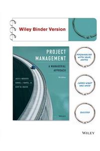 Project Management, Binder Ready Version: A Managerial Approach