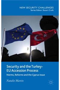 Security and the Turkey-Eu Accession Process