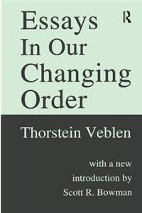 Essays in Our Changing Order