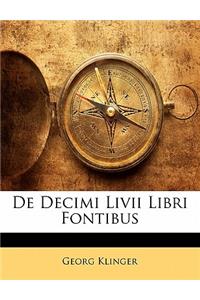 de Decimi LIVII Libri Fontibus