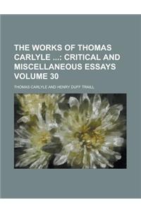 The Works of Thomas Carlyle Volume 30