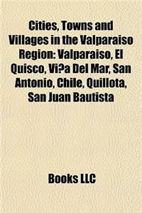 Cities, Towns and Villages in the Valparaiso Region
