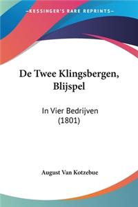 De Twee Klingsbergen, Blijspel