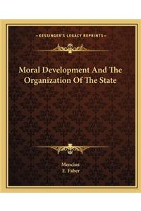 Moral Development And The Organization Of The State