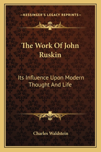 The Work of John Ruskin