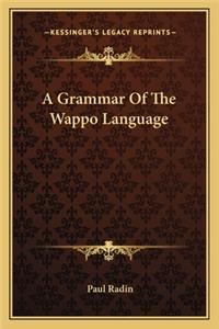 Grammar of the Wappo Language