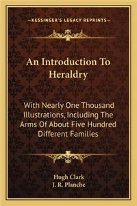 An Introduction To Heraldry