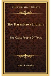 The Karankawa Indians