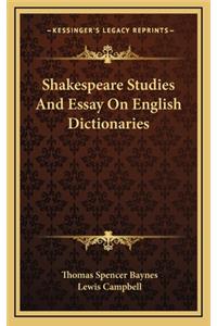 Shakespeare Studies and Essay on English Dictionaries