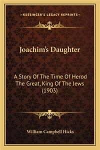 Joachim's Daughter