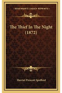 The Thief in the Night (1872)