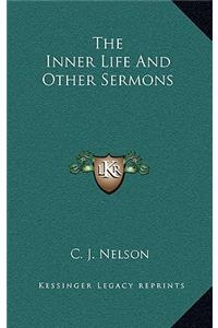 The Inner Life and Other Sermons